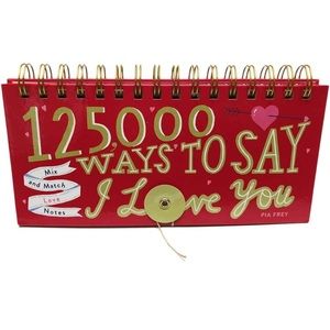125,000 Ways to Say I Love You: Mix and
Match Love Notes - Pia Frey - Book